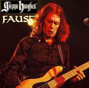 Glenn Hughes - Faust